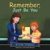 Remember, Just Be You cover