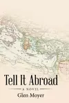 Tell It Abroad cover