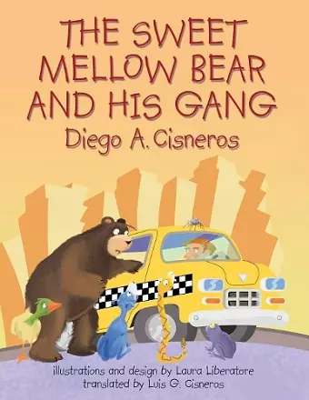 The Sweet Mellow Bear and His Gang cover