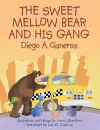 The Sweet Mellow Bear and His Gang cover