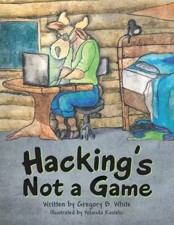 Hacking's Not a Game cover