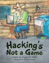 Hacking's Not a Game cover