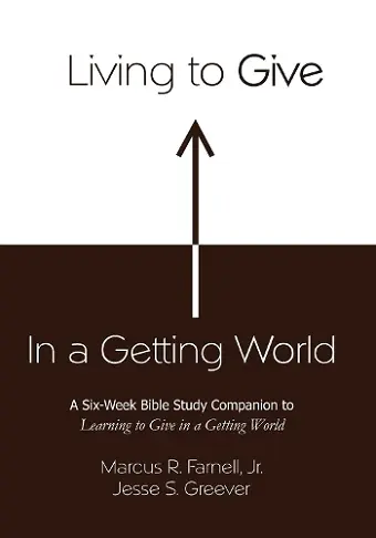 Living to Give in a Getting World cover