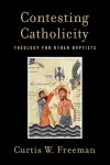 Contesting Catholicity cover