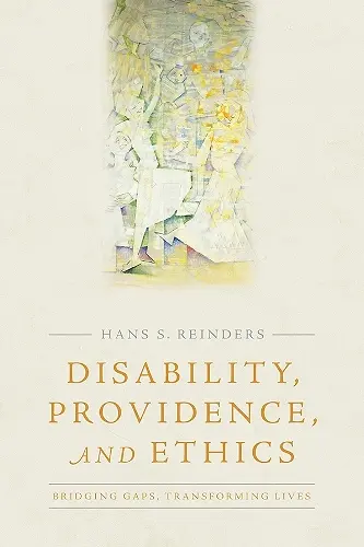 Disability, Providence, and Ethics cover