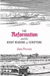 The Reformation and the Right Reading of Scripture cover