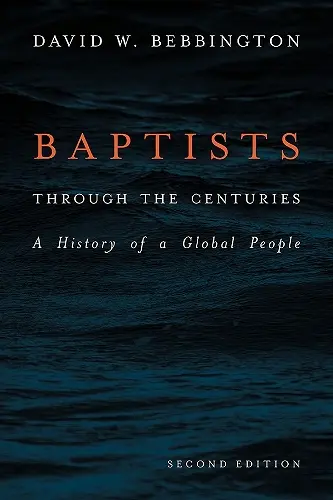 Baptists Through the Centuries cover