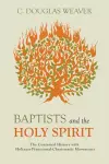 Baptists and the Holy Spirit cover
