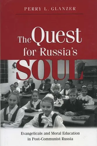 The Quest for Russia's Soul cover