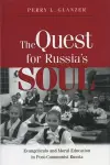 The Quest for Russia's Soul cover