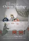 A Reader in Chinese Theology cover