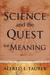 Science and the Quest for Meaning cover