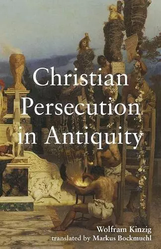 Christian Persecution in Antiquity cover