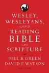Wesley, Wesleyans, and Reading Bible as Scripture cover