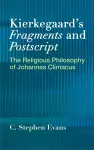 Kierkegaard's  "Fragments" and  "Postscripts cover