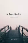 All Things Beautiful cover