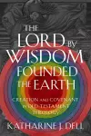The Lord by Wisdom Founded the Earth cover