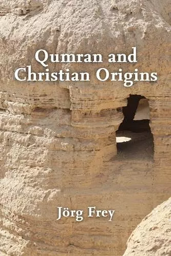 Qumran and Christian Origins cover
