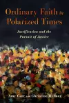 Ordinary Faith in Polarized Times cover