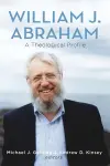 William J. Abraham cover