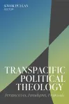 Transpacific Political Theology cover