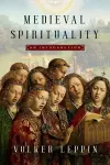 Medieval Spirituality cover