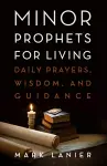 Minor Prophets for Living cover