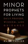 Minor Prophets for Living cover