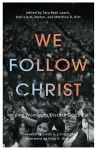 We Follow Christ cover