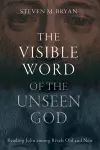 The Visible Word of the Unseen God cover