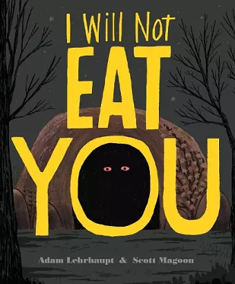 I Will Not Eat You cover