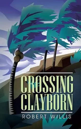 Crossing Clayborn cover