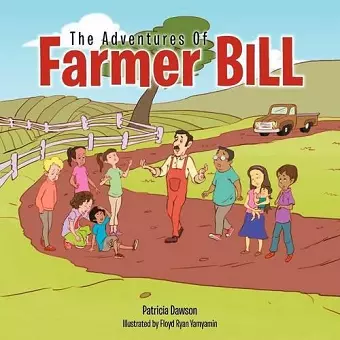 The Adventures Of Farmer Bill cover