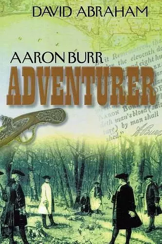 Aaron Burr - Adventurer cover