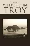 Weekend in Troy cover