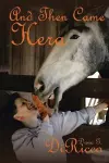 And Then Came Hera cover