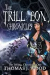 The Trill'eon Chronicles cover