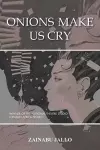 Onions Make Us Cry cover