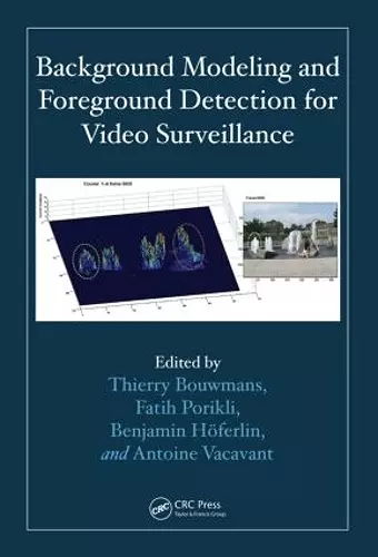 Background Modeling and Foreground Detection for Video Surveillance cover