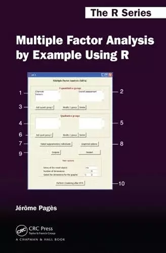 Multiple Factor Analysis by Example Using R cover