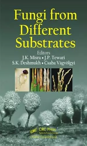 Fungi From Different Substrates cover