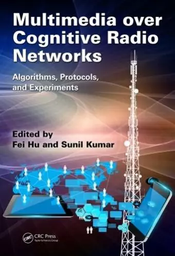 Multimedia over Cognitive Radio Networks cover