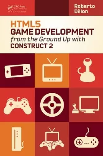 HTML5 Game Development from the Ground Up with Construct 2 cover