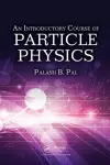 An Introductory Course of Particle Physics cover