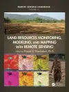 Land Resources Monitoring, Modeling, and Mapping with Remote Sensing cover