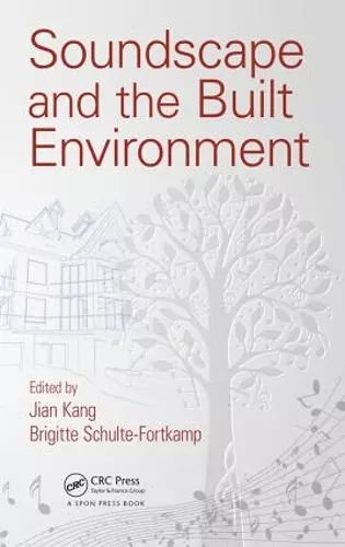 Soundscape and the Built Environment cover