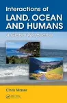 Interactions of Land, Ocean and Humans cover