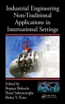 Industrial Engineering Non-Traditional Applications in International Settings cover