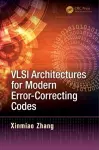 VLSI Architectures for Modern Error-Correcting Codes cover