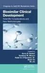 Biosimilar Clinical Development: Scientific Considerations and New Methodologies cover